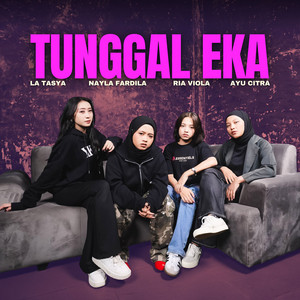 La Tasya, Nayla Fardila, Ria Viola, Ayu Citra - Tunggal Eka