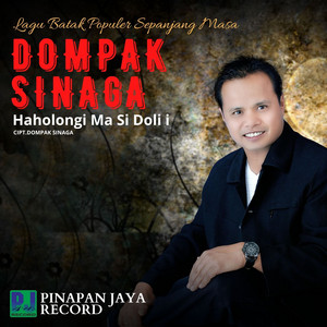 Dompak Sinaga - Haholongi Ma Si Doli I - Cintailah Dia