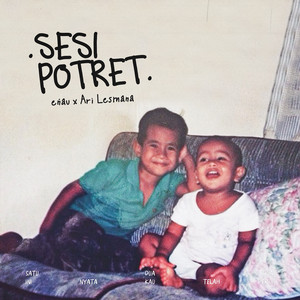 eńau, Ari Lesmana - Sesi Potret