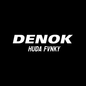 Huda Fvnky - DENOK