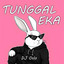 DJ Oslo - Tunggal Eka