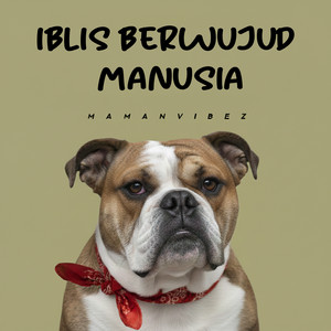 Maman Vibez - Iblis Berwujud Manusia