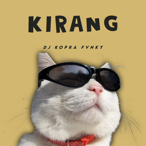 DJ Kopra Fvnky - KIRANG