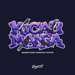 Ndarboy Genk, Banditoz Yaow 86, BoyCord - Kicau Mania