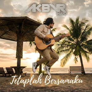 AKBVR NAYO - Tetaplah Bersamaku