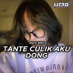 XNCS RMX - Tante Culik aku Dong