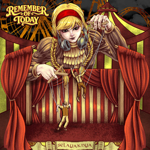 Remember of Today - Selayaknya