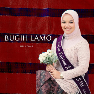 Riri Azwar - Bugih Lamo