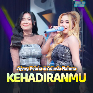Ajeng Febria, Adinda Rahma - Kehadiranmu