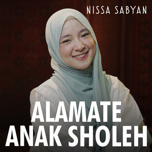 Nissa Sabyan - Alamate Anak Sholeh - Remix