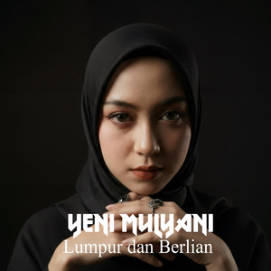 Yeni Mulyani - Lumpur Dan Berlian - Classic Rock Version