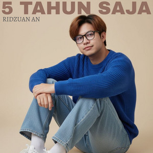 Ridzuan An - 5 Tahun Saja
