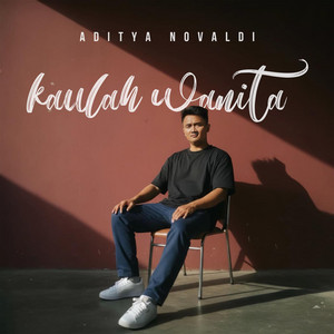 Aditya Novaldi - Kaulah Wanita