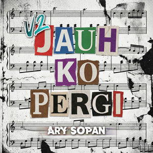 Ary Sopan, Kharis Sopan - Jauh Ko Pergi Kondang