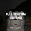 Nabih Fvnky Remix - Full Senyum Sayang
