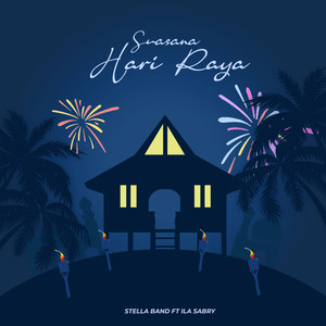 Stellar Band, Illa Sabry - Suasana Hari Raya