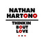 Nathan Hartono - Thinkin Bout Love