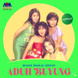 Manis Manja Group - Aduh Buyung - Koplo