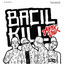 Bacill - Bergegas