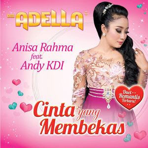 Om Adella - Cinta Yang Membekas