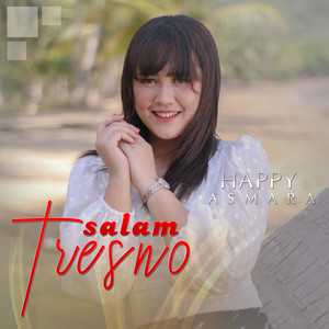 Happy Asmara - Salam Tresno
