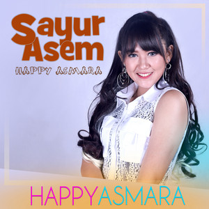 Happy Asmara - Sayur Asem