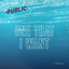 PUBLIC - One That I Want