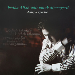 Jeffry S. Tjandra - Selalu Ada Jalan