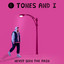 Tones and I - Never Seen the Rain