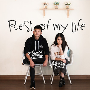 Arash Buana, Ashira Zamita - Rest of My Life