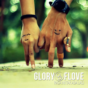 Glory of Love - Rasa Ini Tak Ada Lagi - Original Version