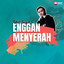 Iqbal Taufik - Enggan Menyerah
