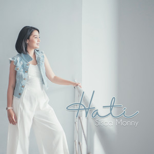 Sisca Monny - Hati