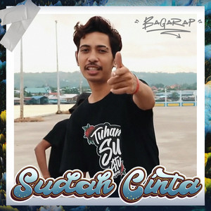 Bagarap - Sudah Cinta