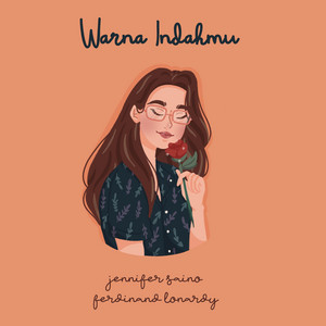 Jennifer Saino, Ferdinand Lonardy - Warna Indahmu