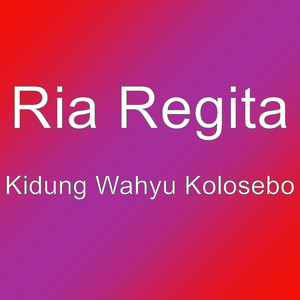 Download Lagu Kidung Wahyu Kolosebo Oleh Ria Regita Mp3 Stafaband stafaband