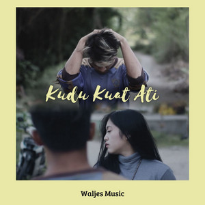 Waljes, Vera Wulan - Kudu Kuat Ati