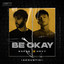 R3HAB, HRVY - Be Okay (with HRVY) (Acoustic)