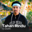 DJ Qhelfin - Tahan Rindu