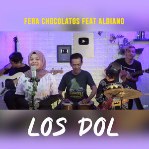 Fera Chocolatos, Aldiano - Los Dol