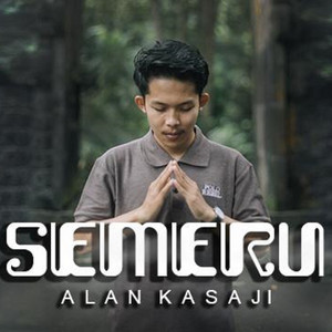 Alan Kasaji - Semeru