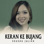 Shasha Julian - Keran Ke Bujang