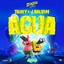 Tainy, J Balvin - Agua (with J Balvin) - Music From "Sponge On The Run" Movie