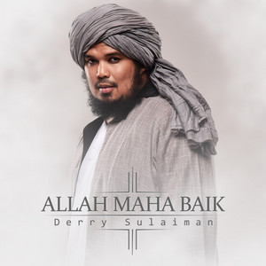 Derry Sulaiman - Allah Maha Baik