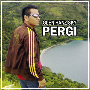 Glen Hanz Sky - Pergi