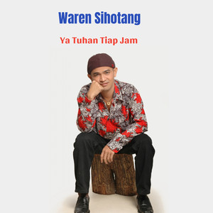 WAREN SIHOTANG - Ya Tuhan Tiap Jam - Instrumental Version