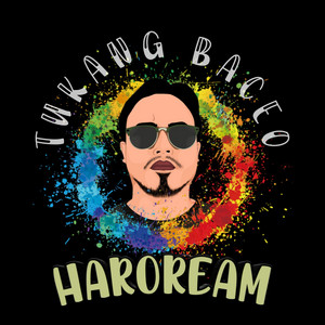 Tukang Baceo - Haroream