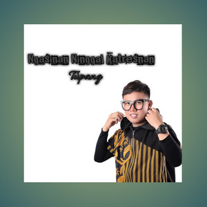 Tupang - Ngasinan Ninggal Katresnan