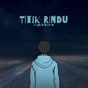 Fajri Gunawan - Titik Rindu