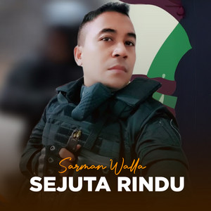 Sarman Walla - SEJUTA RINDU